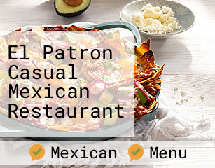 El Patron Casual Mexican Restaurant