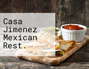 Casa Jimenez Mexican Rest.