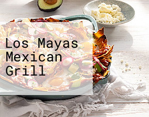 Los Mayas Mexican Grill