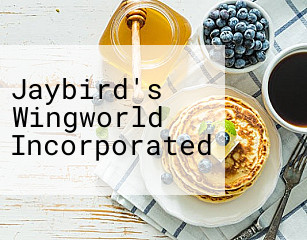 Jaybird's Wingworld Incorporated