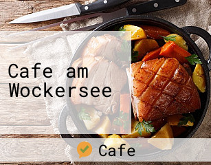 Cafe am Wockersee