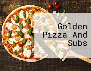 Golden Pizza And Subs
