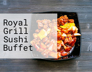 Royal Grill Sushi Buffet