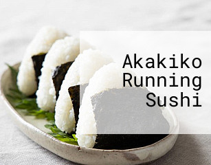 Akakiko Running Sushi