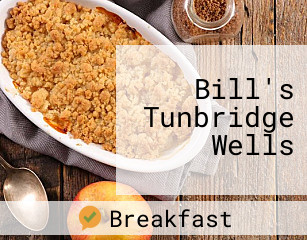 Bill's Tunbridge Wells