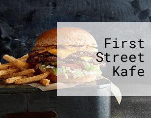 First Street Kafe
