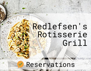 Redlefsen's Rotisserie Grill