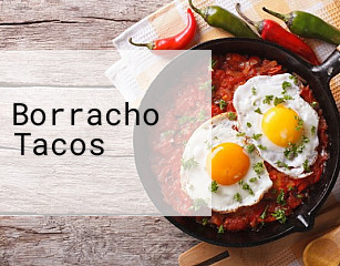 Borracho Tacos