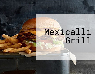 Mexicalli Grill