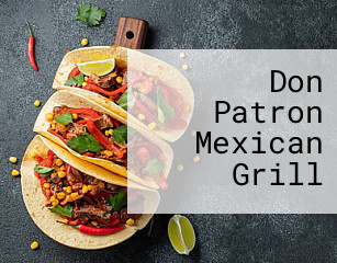 Don Patron Mexican Grill