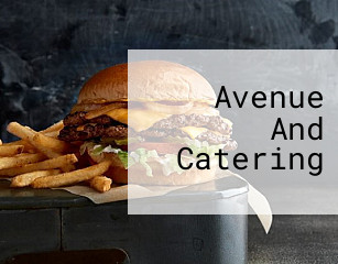 Avenue And Catering
