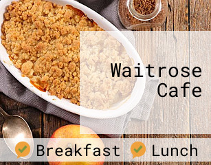 Waitrose Cafe