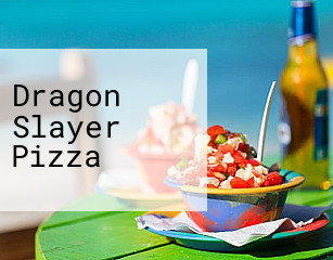 Dragon Slayer Pizza