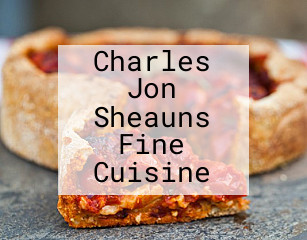 Charles Jon Sheauns Fine Cuisine