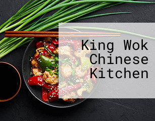 King Wok Chinese Kitchen