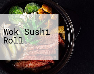 Wok Sushi Roll