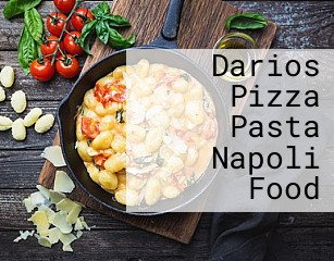 Darios Pizza Pasta Napoli Food
