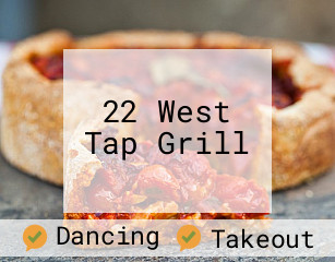 22 West Tap Grill