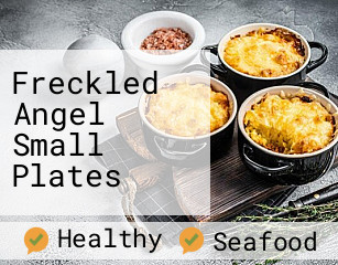 Freckled Angel Small Plates
