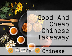 Good And Cheap Chinese Takeaway