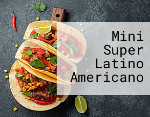 Mini Super Latino Americano