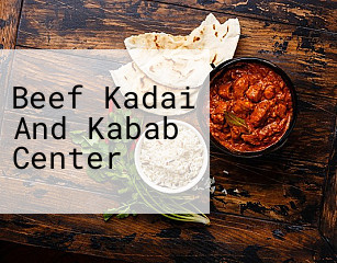 Beef Kadai And Kabab Center