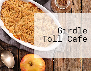Girdle Toll Cafe