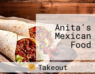 Anita's Mexican Food