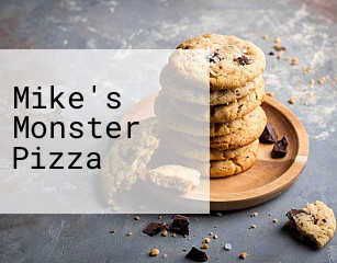 Mike's Monster Pizza