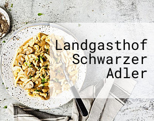 Landgasthof Schwarzer Adler