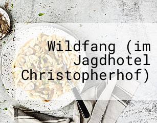 Wildfang (im Jagdhotel Christopherhof)