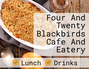 Four And Twenty Blackbirds Cafe And Eatery