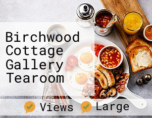 Birchwood Cottage Gallery Tearoom
