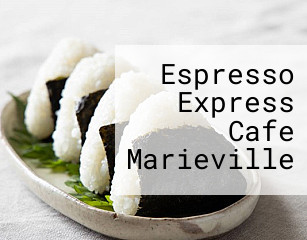 Espresso Express Cafe Marieville