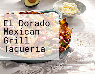 El Dorado Mexican Grill Taqueria