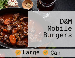 D&M Mobile Burgers