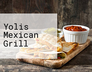 Yolis Mexican Grill