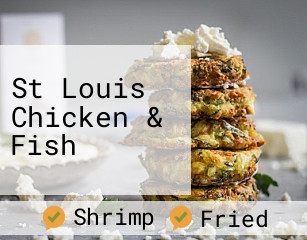 St Louis Chicken & Fish