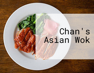 Chan's Asian Wok