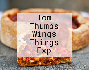 Tom Thumbs Wings Things Exp