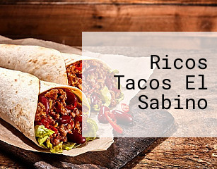 Ricos Tacos El Sabino