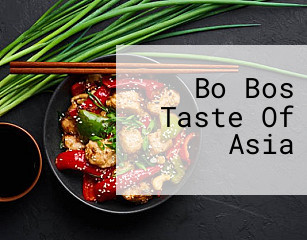 Bo Bos Taste Of Asia