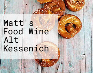 Matt's Food Wine Alt Kessenich