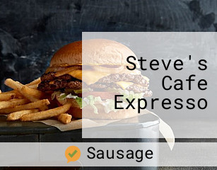 Steve's Cafe Expresso