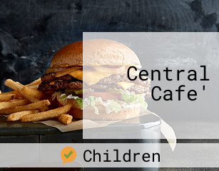 Central Cafe'