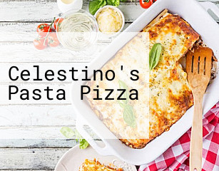 Celestino's Pasta Pizza