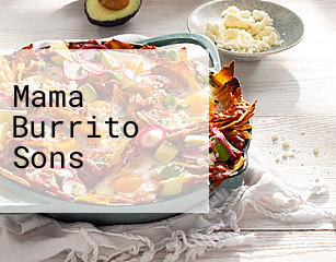 Mama Burrito Sons