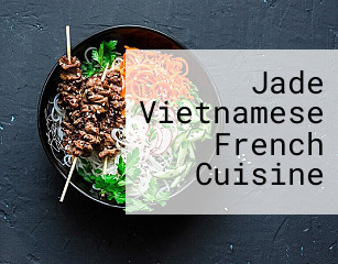 Jade Vietnamese French Cuisine