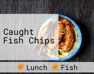 Caught Fish Chips