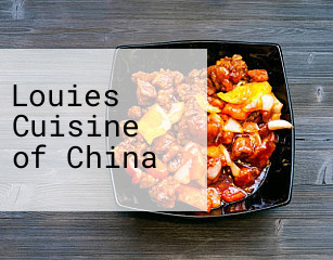 Louies Cuisine of China